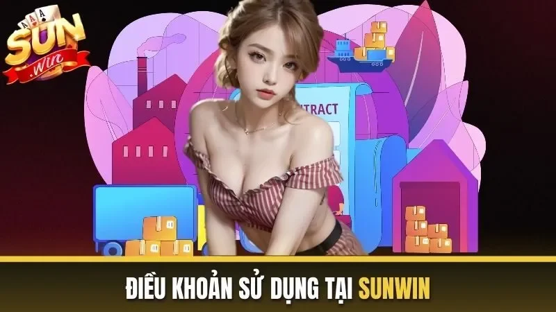 Tại sao cần hiểu điều khoản sử dụng tại Sunwin